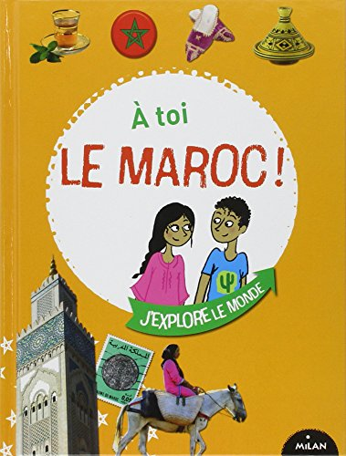 &Agrave; toi le Maroc !