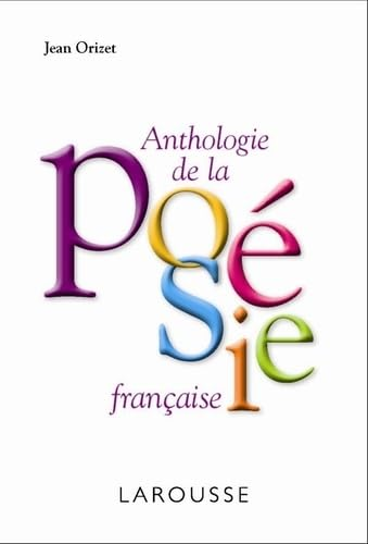Anthologie de la po&eacute;sie fran&ccedil;aise