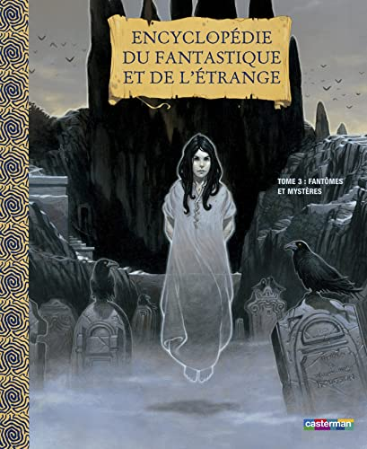 Fant&ocirc;mes et myst&egrave;res