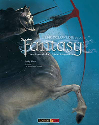 L'encyclop&eacute;die de la fantasy