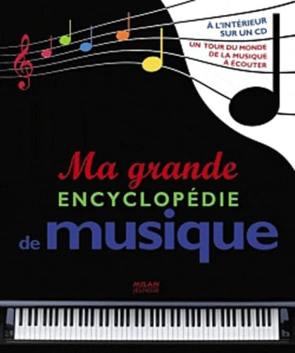 Ma grande encyclop&eacute;die de musique