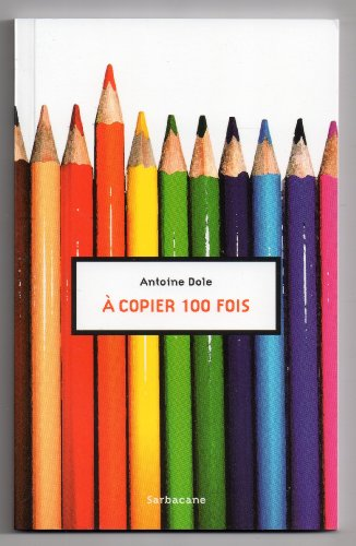 &Agrave; copier 100 fois