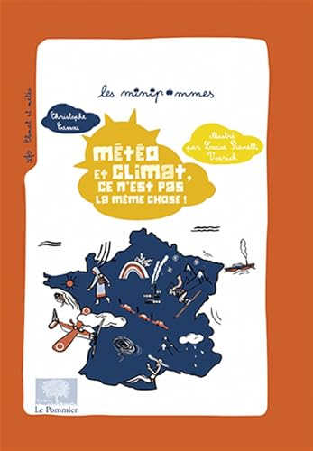 M&eacute;t&eacute;o et climat, ce n'est pas la m&ecirc;me chose !