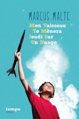 Mon vaisseau te m&egrave;nera jeudi sur un nuage