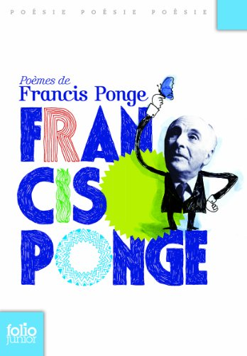 Po&egrave;mes de Francis Ponge