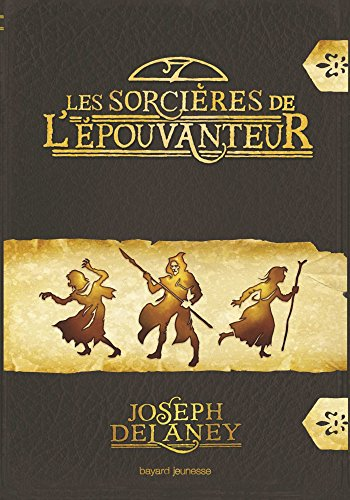 Les sorci&egrave;res de l'Epouvanteur