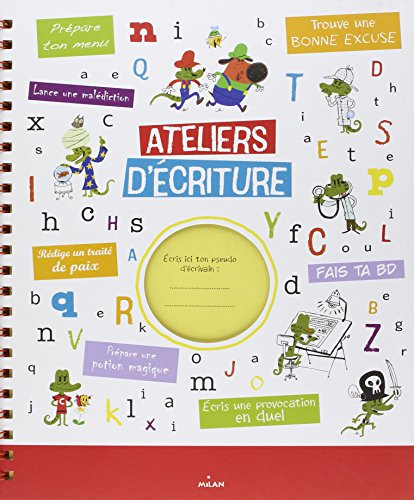 Ateliers d'&eacute;criture