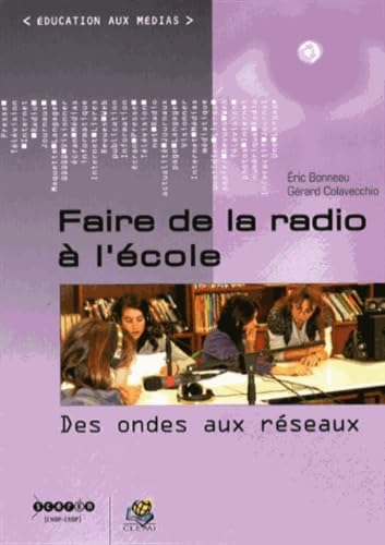 Faire de la radio &agrave; l'&eacute;cole