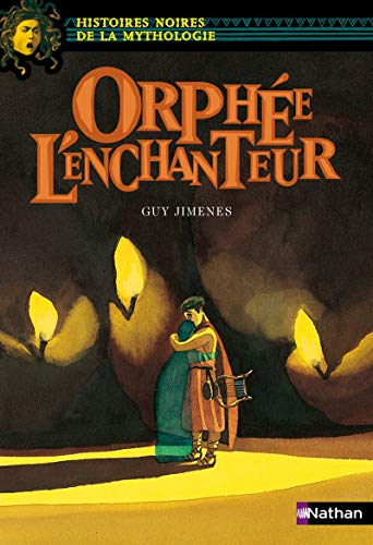 Orph&eacute;e l'enchanteur