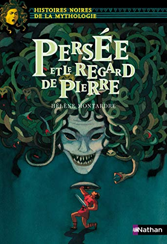 Pers&eacute;e et le regard de pierre