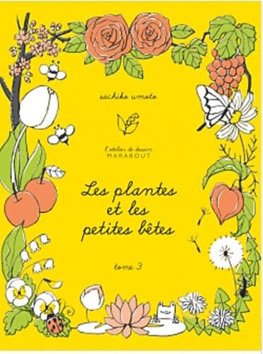 Les plantes et les petites b&ecirc;tes