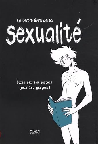 Le petit livre de la sexualit&eacute;