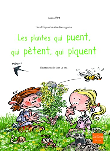 Les plantes qui puent, qui p&egrave;tent, qui piquent