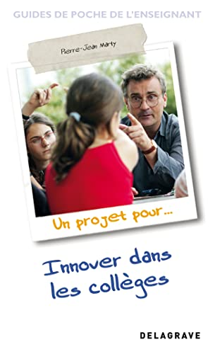 Innover dans les coll&egrave;ges