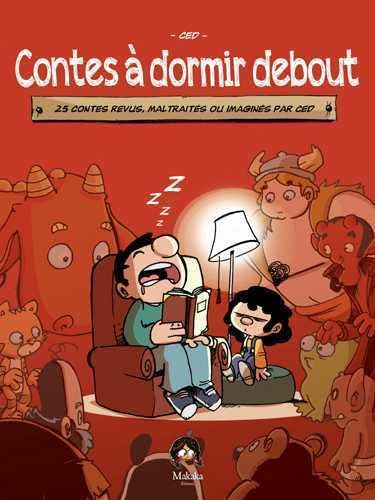 Contes &agrave; dormir debout