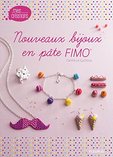 Nouveaux bijoux en p&acirc;te Fimo
