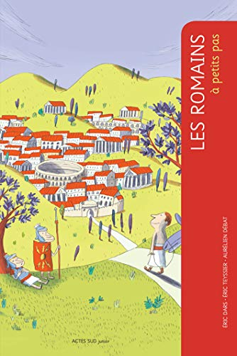 Les Romains &agrave; petits pas