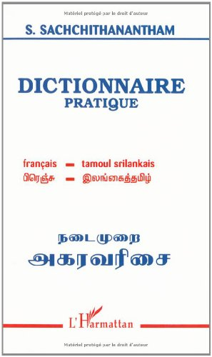 Dictionnaire pratique fran&ccedil;ais-tamoul srilankais
