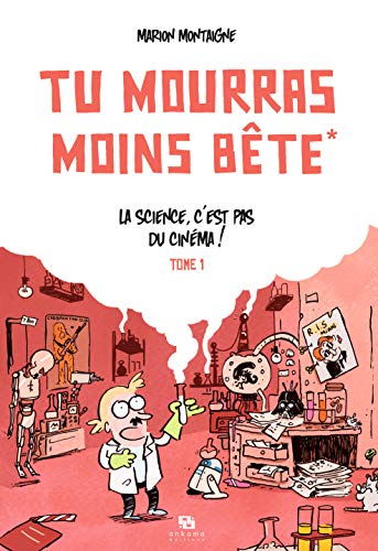 La science, c'est pas du cin&eacute;ma !