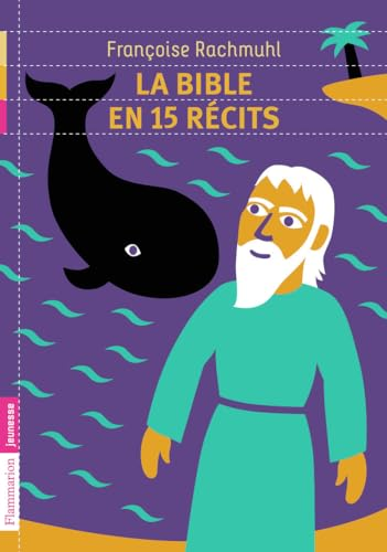 La Bible en 15 r&eacute;cits