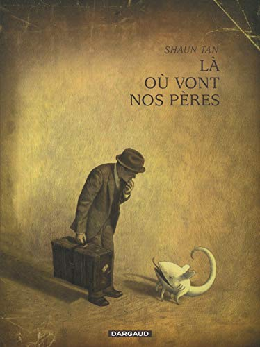 L&agrave; o&ugrave; vont nos p&egrave;res