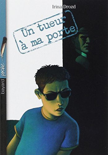 Un tueur &agrave; ma porte