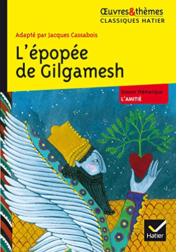 Le r&eacute;cit de Gilgamesh