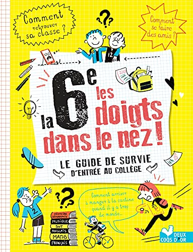 La 6e, les doigts dans le nez !