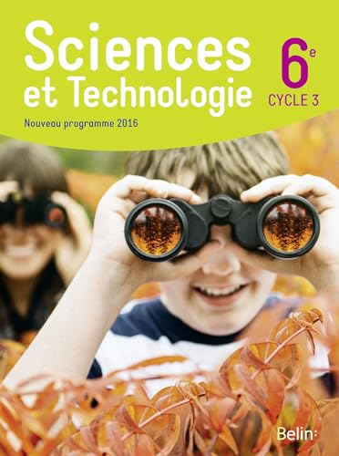 Sciences et technologie 6e - cycle 3