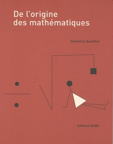 De l'origine des math&eacute;matiques