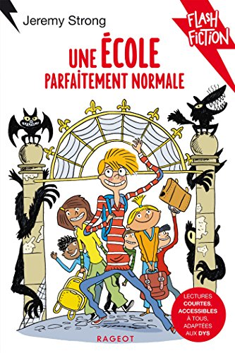 Une &eacute;cole parfaitement normale