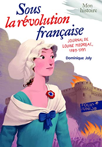 Sous la R&eacute;volution fran&ccedil;aise