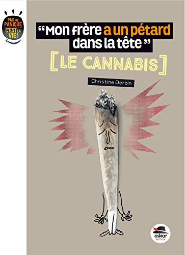 Mon fr&egrave;re a un p&eacute;tard dans la t&ecirc;te