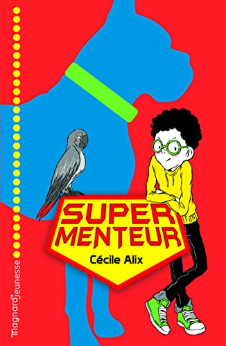 Super menteur