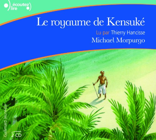 Le royaume de Kensuk&eacute;