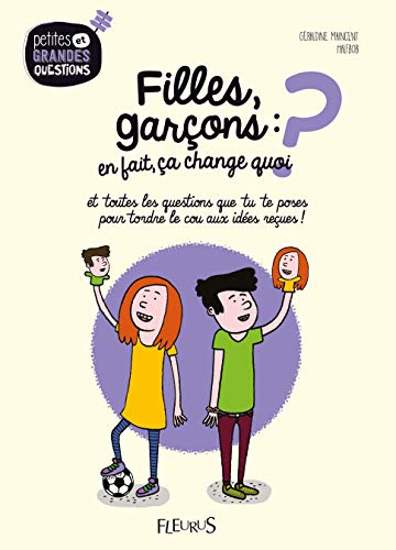 Filles, gar&ccedil;ons, en fait, &ccedil;a change quoi ?
