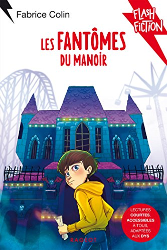 Les fant&ocirc;mes du manoir