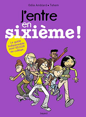 J'entre en sixi&egrave;me !