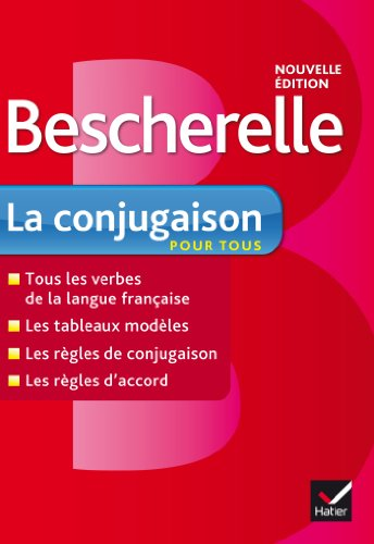 Bescherelle : La conjugaison pour tous