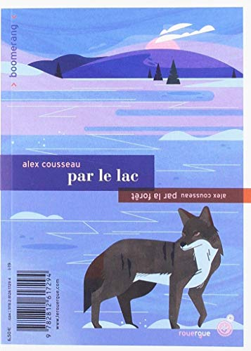 Par la for&ecirc;t ; Par le lac