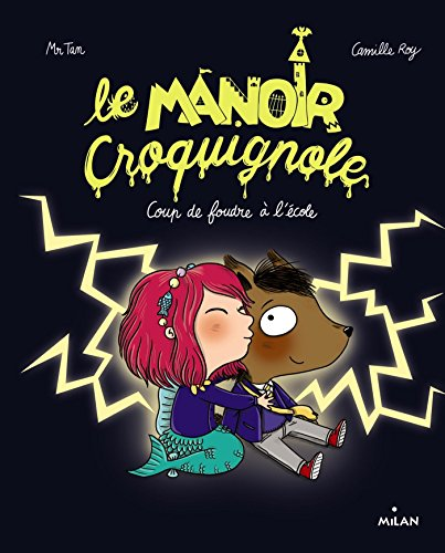 Coup de foudre &agrave; l'&eacute;cole
