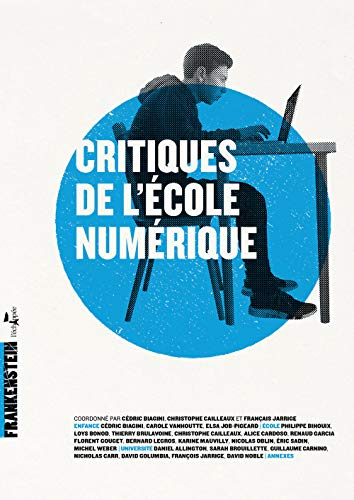 Critiques de l'&eacute;cole num&eacute;rique