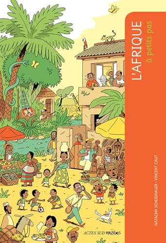 L'Afrique &agrave; petits pas