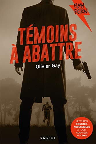 T&eacute;moins &agrave; abattre