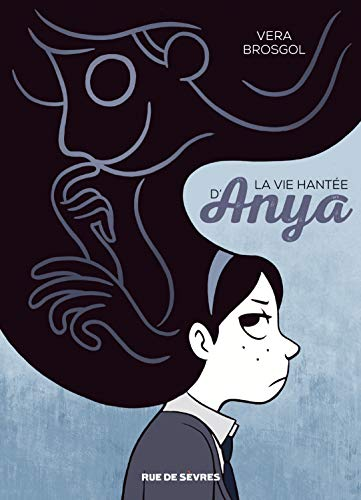 La vie hant&eacute;e d'Anya