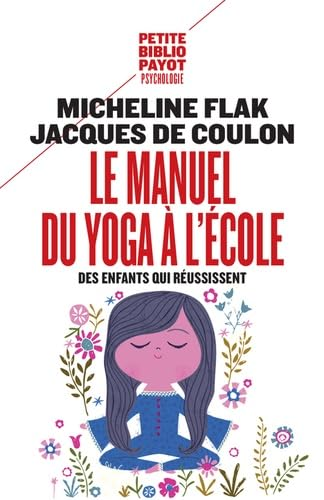 Le manuel du yoga &agrave; l'&eacute;cole