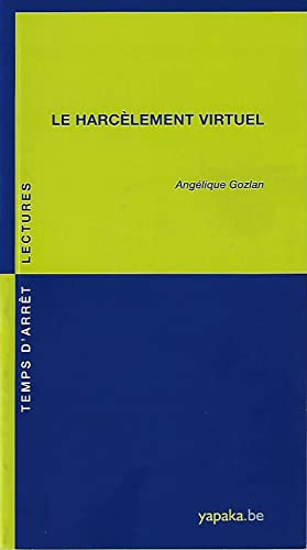 Le harc&egrave;lement virtuel