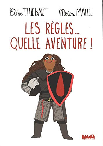 Les r&egrave;gles, quelle aventure !