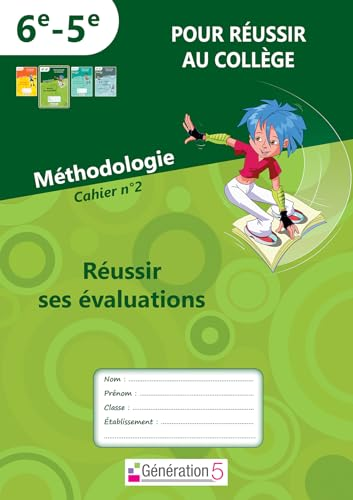R&eacute;ussir ses &eacute;valuations