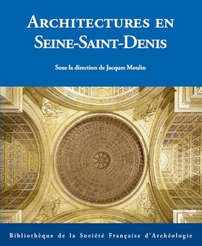 Architectures en Seine-Saint-Denis